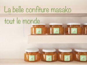 La belle confiture masako：季節を巡るコンフィチュール！本当のジャムとは？